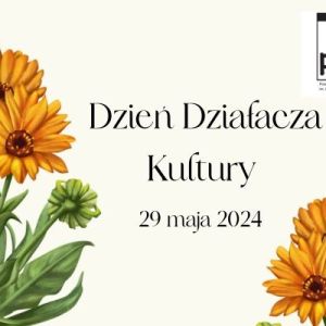 dzien dzialacza kultury dzien dzialacza kultury