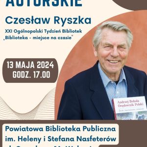 spotkanie autorskie czeslaw ryszka 13 maja spotkanie autorskie czeslaw ryszka 13 maja