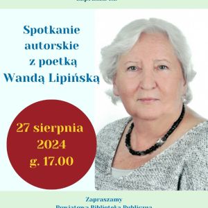 zaproszenie na spotkanie autorskie z wanda lipinska pbp.08.2024 zaproszenie na spotkanie autorskie z wanda lipinska pbp.08.2024