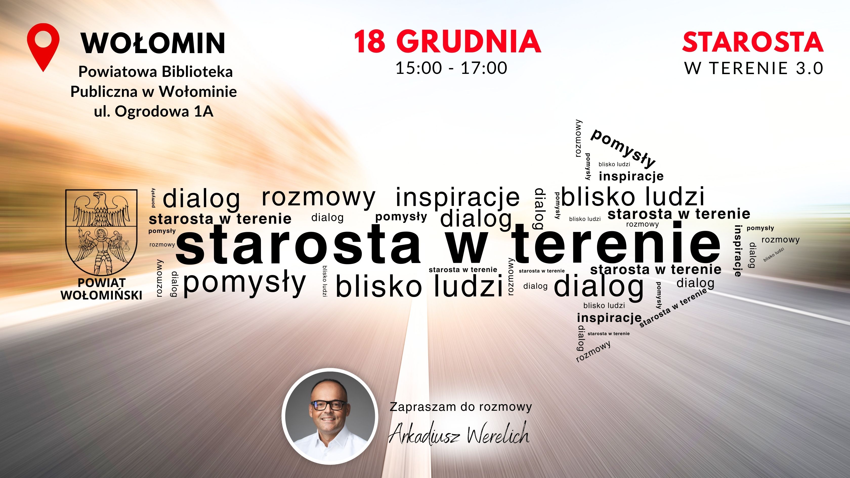 Spotkanie ze Starostą Wołomińskim Arkadiuszem Werelichem 